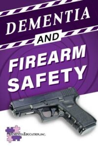 Dementia and Firearm Safety